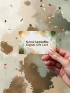 A hand holds a rectangular digital gift card with the text 'Nessa Samantha Digital Gift Card' over a beige and brown watercolor-style background with scattered confetti.